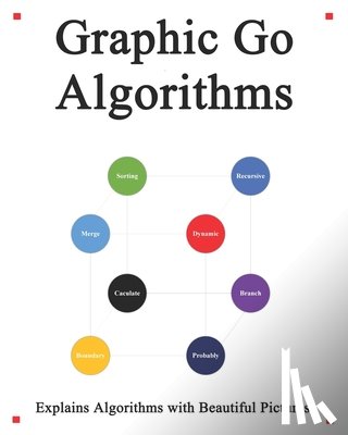 Hu, Yang - Graphic Go Algorithms