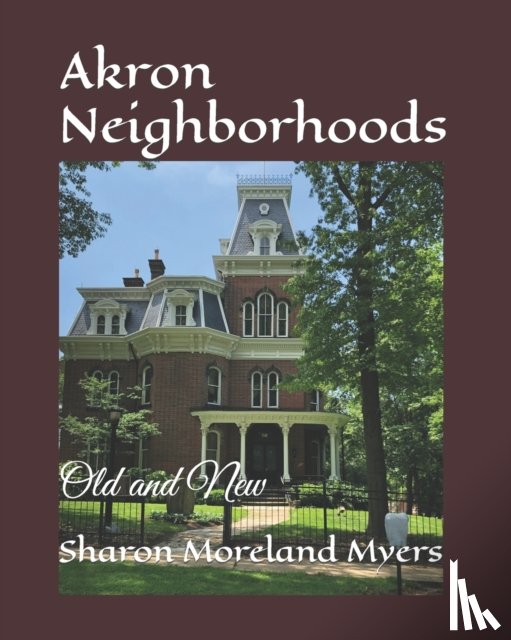 Myers, Sharon Moreland - Akron Neighborhoods