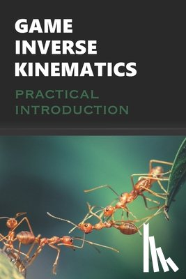 Kenwright - Game Inverse Kinematics