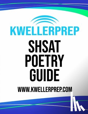 Tan, Kenny - SHSAT Poetry Guide: Special Edition for Kweller Prep