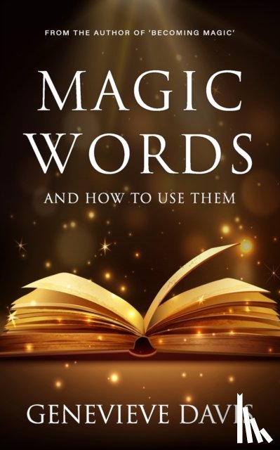 Davis, Genevieve - Magic Words and How to Use Them