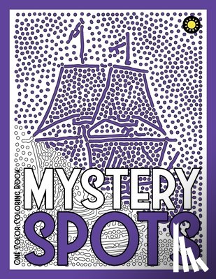 Drawing, Sunlife, Coloring Book, One Color, Relaxation, Color - MYSTERY SPOTS One Color Coloring Book