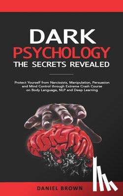 Daniel Brown, Brown - Dark Psychology