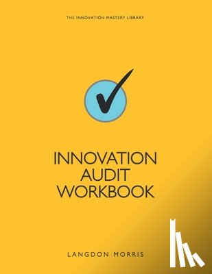 Morris, Langdon - Innovation Audit Workbook