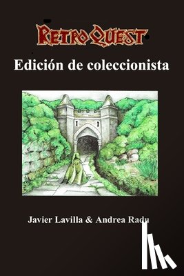Radu, Andrea - Retro Quest: edición de coleccionista: Librojuego + Atlas + Bestiario