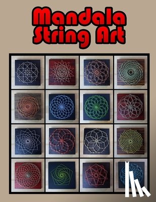 Rozema, Dennis - Mandala String Art