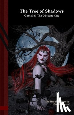 Barzai, Daemon - The Tree of Shadows - Gamaliel: The Obscene One: Black Edition