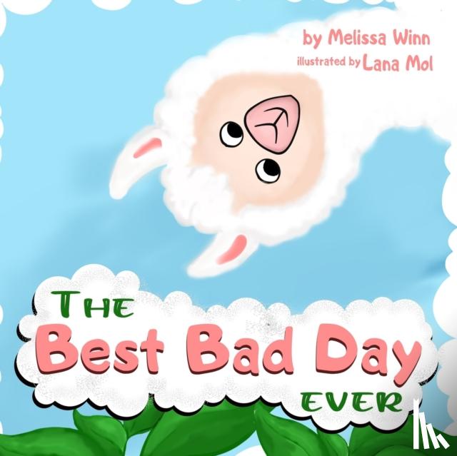 Rafailovic, Zorana, Winn, Melissa - The BEST BAD DAY Ever
