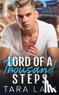 Lain, Tara - Lord of a Thousand Steps: An Age-gap, Sexy Babysitter, Single-dad MM Romance