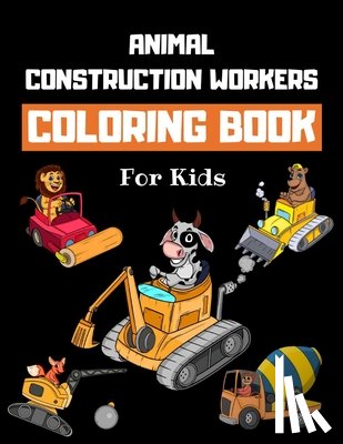Coloring Books, Howling Wolf - Animal Construction Workers Coloring Book For Kids