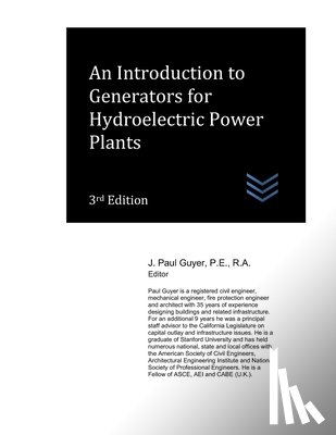 Guyer, J. Paul - An Introduction to Generators for Hydroelectric Power Plants 3rd Edition