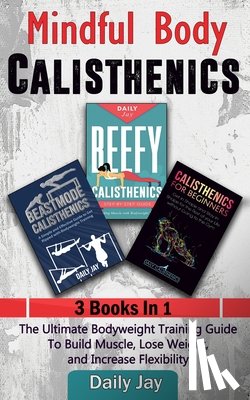 Jay, Daily - Mindful Body Calisthenics
