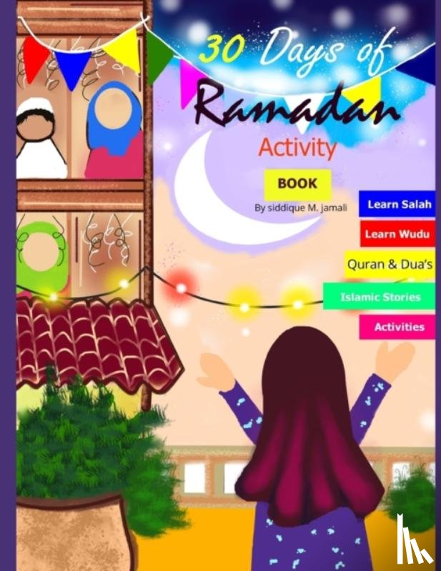 M Jamali, Siddique - 30 Days of Ramadan activity book