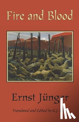 Junger, Ernst - Fire and Blood
