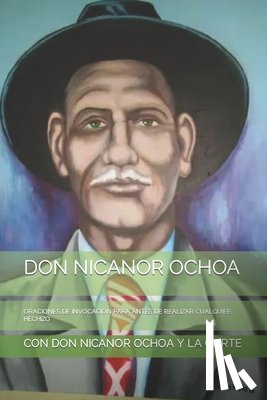 Ochoa Y La Corte, Con Don Nicanor - Don Nicanor Ochoa