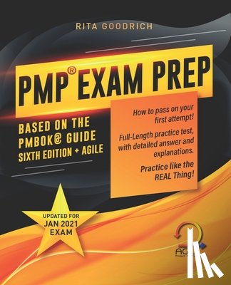 Publishing, Agile Project - PMP Exam Prep: How to Pass on Your First Attempt! (Based on the PMBOK(R) Guide Sixth Edition). Updated for Jan 2021 Exam!