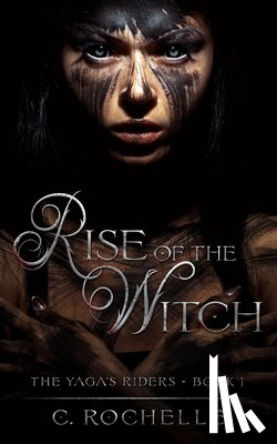 Rochelle, C - Rise of the Witch