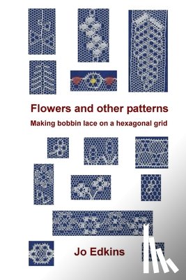 Edkins, Jo - Flowers and other bobbin lace patterns