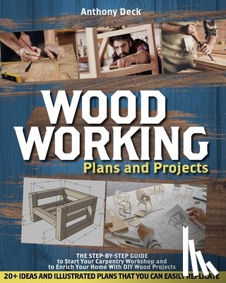 Deck, Anthony - Woodworking Plans and Projects