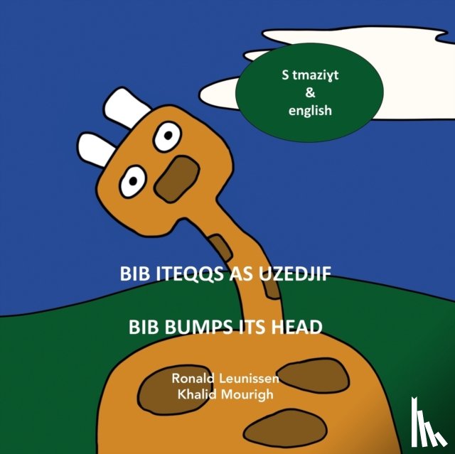 Mourigh, Khalid, Leunissen, Ronald - Bib iteqqs as uzedjif - Bib bumps its head