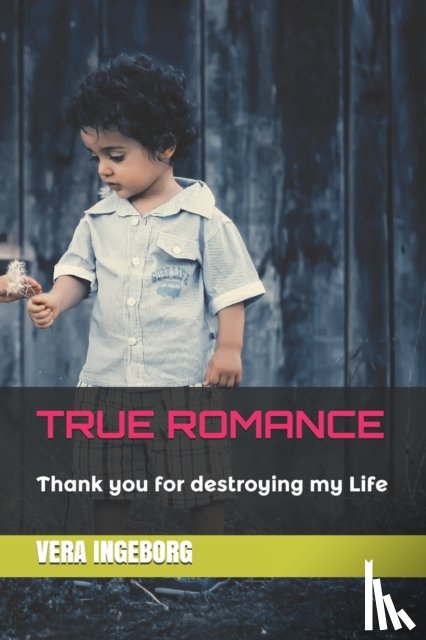Ingeborg, Vera - True Romance