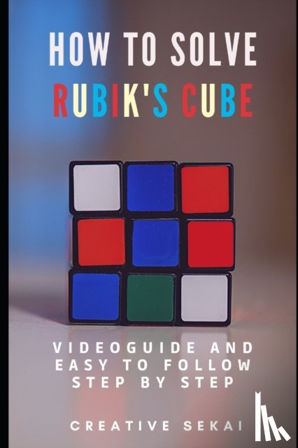 Sekai, Creative - How To Solve Rubik's Cube