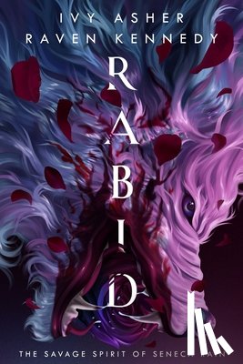 Kennedy, Raven, Asher, Ivy - Rabid