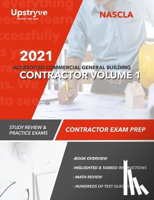 Inc, Upstryve - 2021 NASCLA Accredited Commercial General Building Contractor - Volume 1