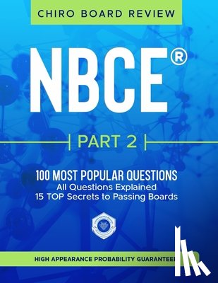 Board Review, Chiro - NBCE(R) Part 2 Chiropractic Board Review