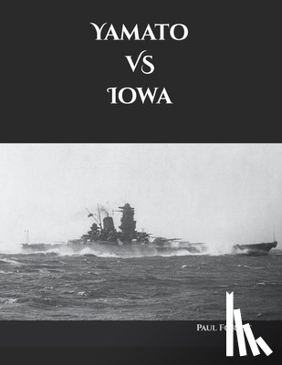 Forest, Paul - Yamato VS Iowa