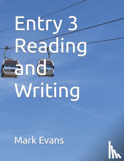 Evans, Mark - Entry 3 Reading and Writing
