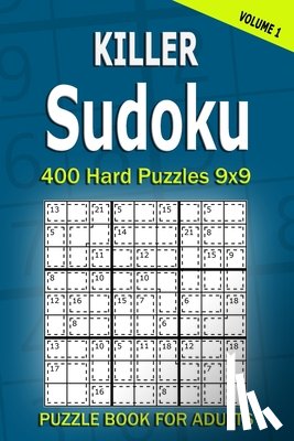 Gurin, Alena - Killer Sudoku Puzzle Book for Adults: 400 Hard Puzzles 9x9 (Volume1)