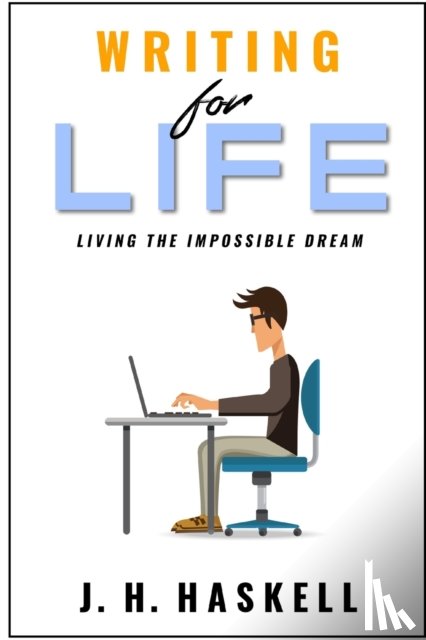 Haskell, Jh - Writing for Life