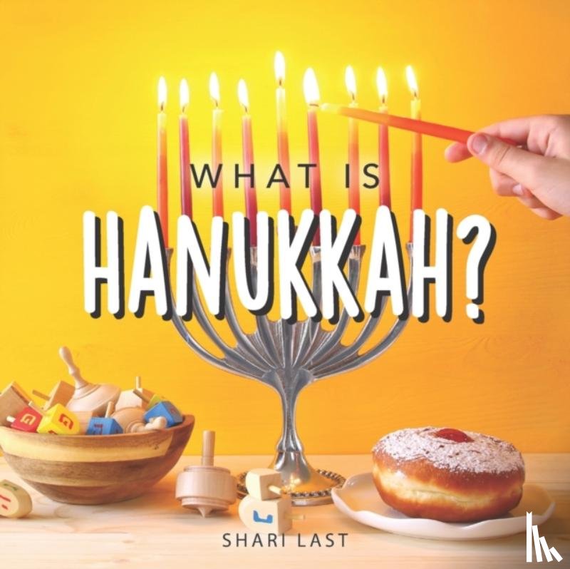 Last, Shari - What is Hanukkah?