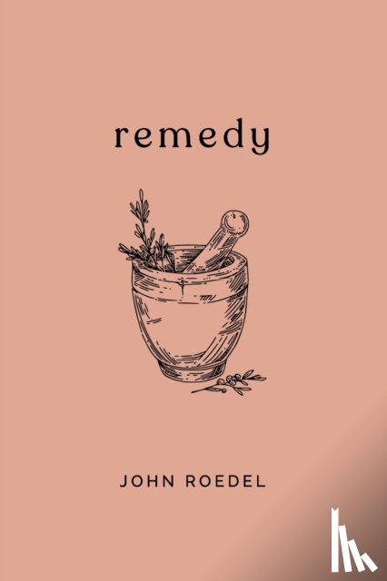 Roedel, John - Remedy