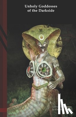 Barzai, Daemon - Unholy Goddesses of the Darkside