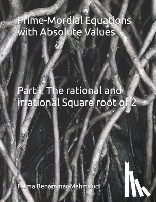 Benammar-Mahmoudi, Fatma - Prime-Mordial Equations with Absolute Values