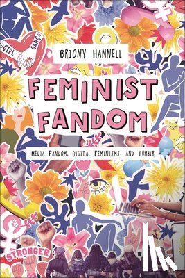 Hannell, Briony - Feminist Fandom