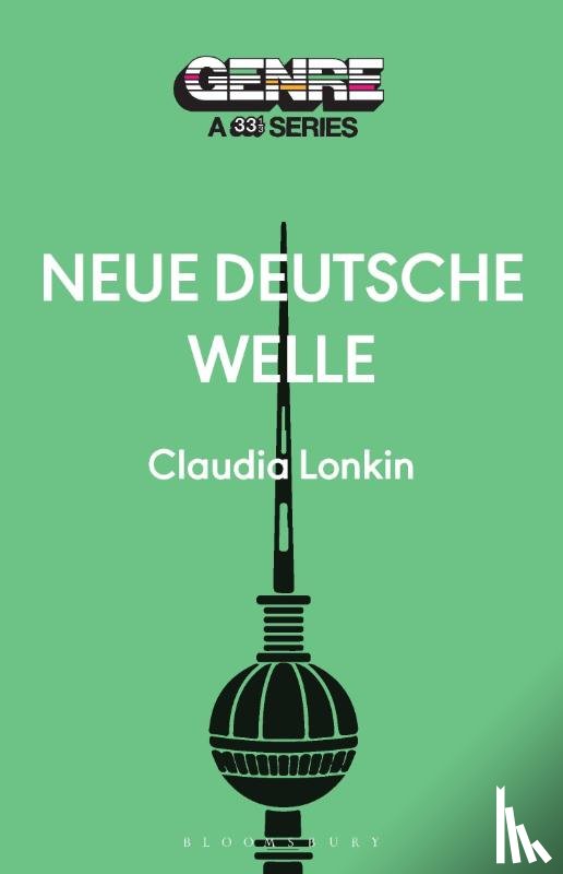 Lonkin, Claudia (Independent scholar - Neue Deutsche Welle