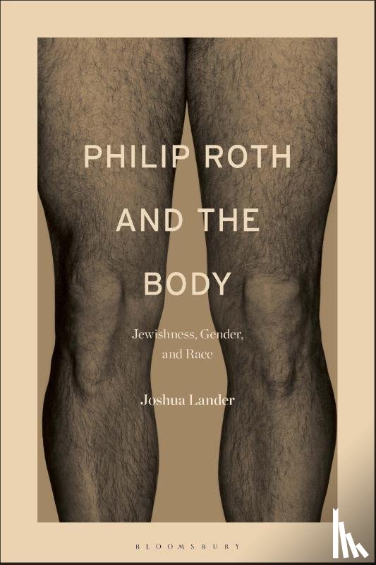 Lander, Dr. Joshua (Independent Scholar - Philip Roth and the Body