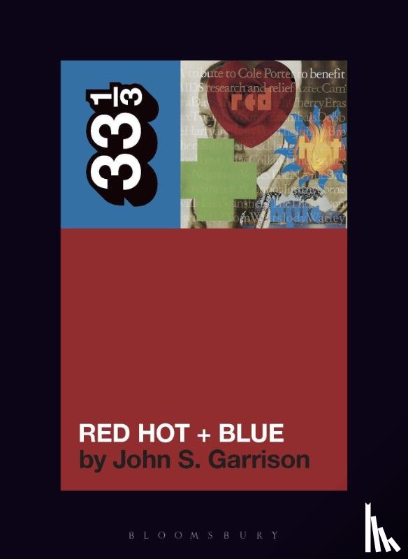 Garrison, Professor John S. (Independent Scholar - Various Artists' Red Hot + Blue