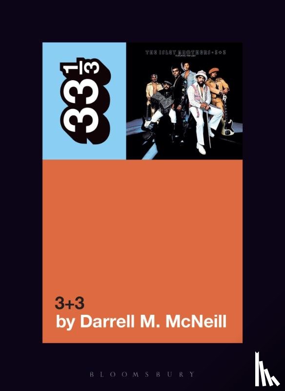 McNeill, Darrell M. (Journalist - The Isley Brothers' 3+3