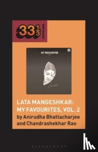 Bhattacharjee, Anirudha (SAP Consultant, Rao, Dr. Chandrashekhar (Dermatologist - Lata Mangeshkar: My Favourites, Vol. 2