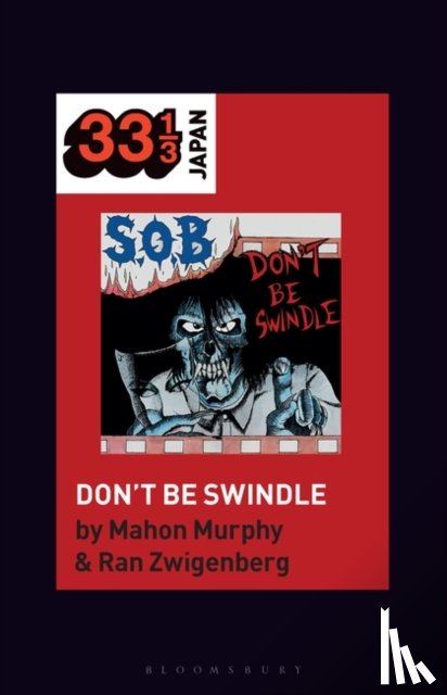 Murphy, Mahon (Associate Professor of History, Zwigenberg, Professor Ran (Associate Professor of Asian Studies - S.O.B.’s Don’t Be Swindle