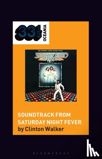 Walker, Clinton (Writer - Soundtrack from Saturday Night Fever