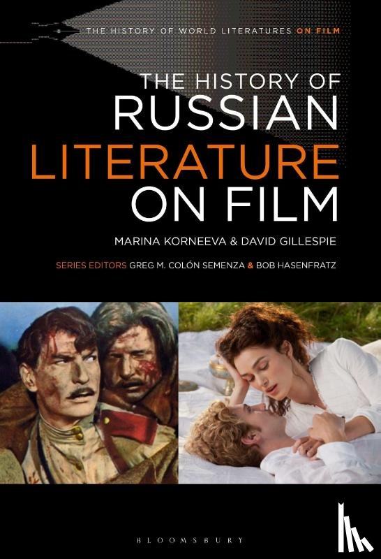 Korneeva, Marina (Moscow City Pedagogical University, Gillespie, David (University of Bath - The History of Russian Literature on Film