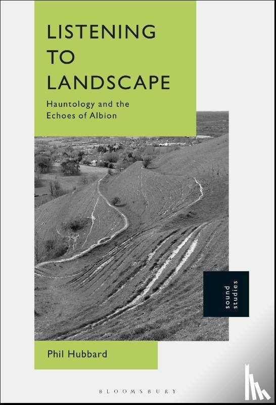 Hubbard, Dr Phil (Kings College London - Listening to Landscape