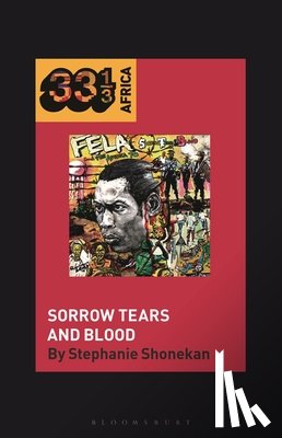 Shonekan, Dr. Stephanie (Professor of Ethnomusicology and Dean - Fela Anikulapo-Kuti’s Sorrow Tears and Blood