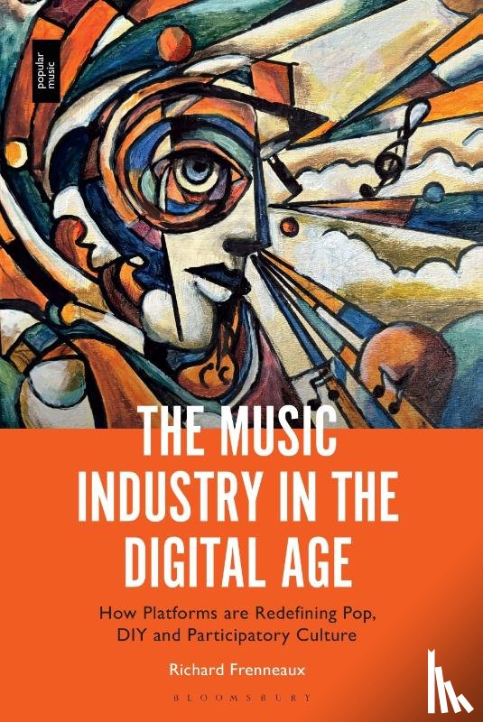 Frenneaux, Dr. Richard (The University of Nottingham Ningbo China) - The Music Industry in the Digital Age