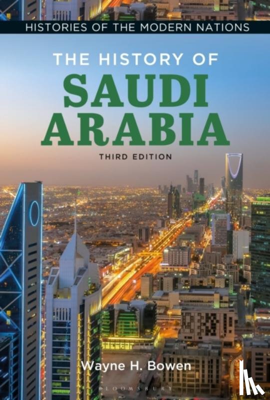 Bowen, Wayne H. (University of Central Florida - The History of Saudi Arabia